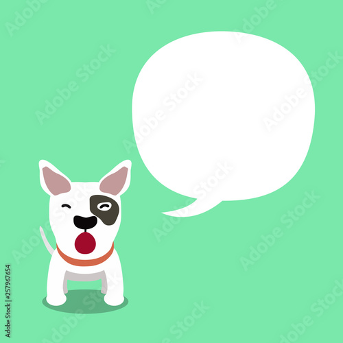 Vector cartoon character bull terrier dog with white speech bubble for design.