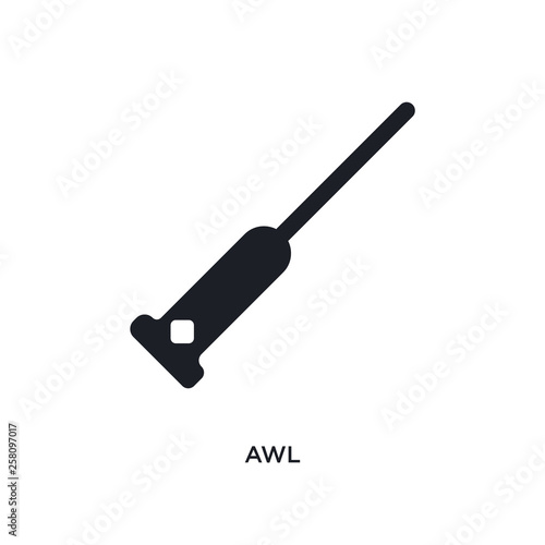 awl isolated icon. simple element illustration from sew concept icons. awl editable logo sign symbol design on white background. can be use for web and mobile