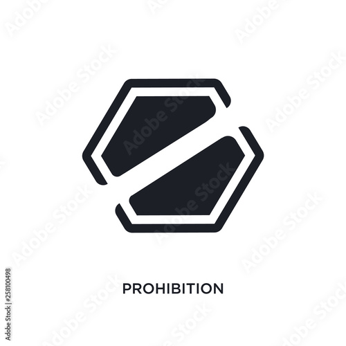 prohibition isolated icon. simple element illustration from signs concept icons. prohibition editable logo sign symbol design on white background. can be use for web and mobile