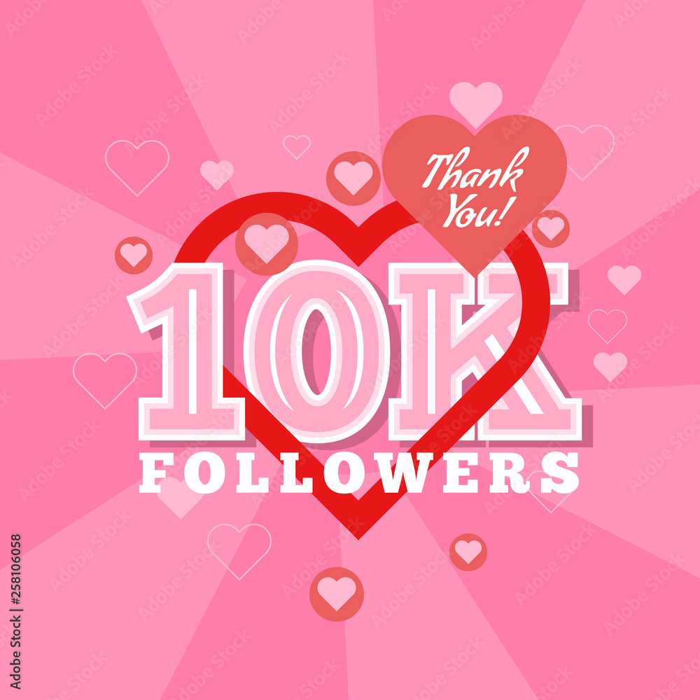 Naklejka 10K Followers and thank you banner background with heart bubble icons. Template for social media post. Vector Cover for your design.