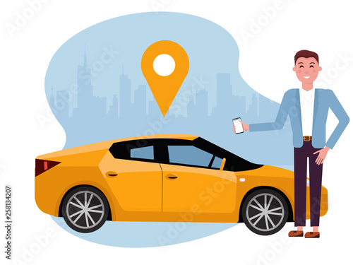 Handsome man with smartphone standing near yellow car. Rent car using mobile app. Online carsharing concept. Vehicle on background of silhouette of city and geolocation sign.Vector flat illustration