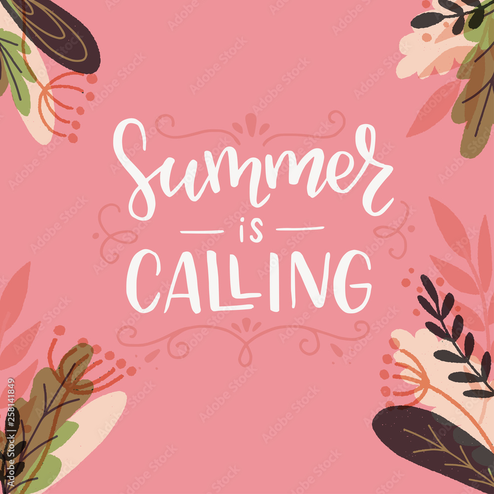 Summer Is Calling hand lettering inscription