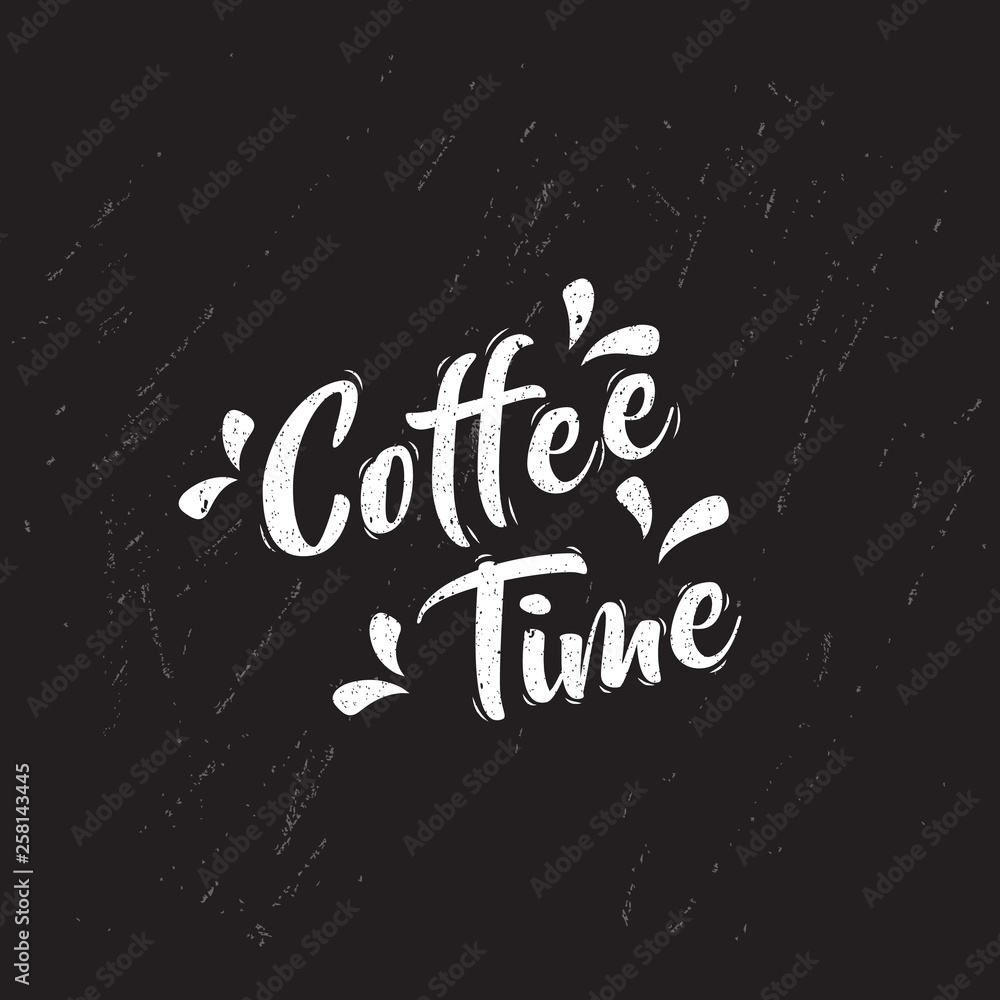 The phrase coffee time  on the chalk board  background - Vector