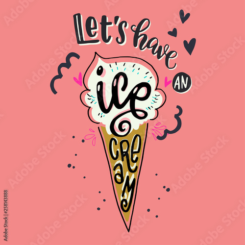 Ice Cream hand lettering phrase