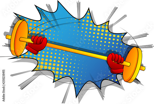 Vector cartoon hand lifting barbell. Illustrated sign on comic book background.