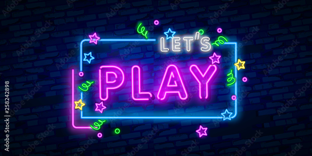 Let's Play neon sign, bright signboard, light banner. Game logo, emblem and label. Neon sign creator. Neon text edit