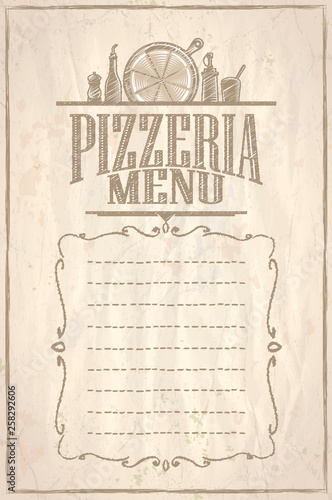 Pizzeria menu list, vintage style with old paper