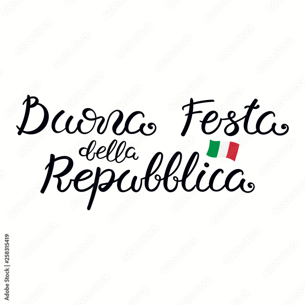 Hand written Italian calligraphic lettering quote Buona Festa Della Repubblica, Happy Republic Day. Isolated objects on white background. Vector illustration. Design element for poster, banner, card.