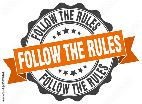 follow the rules stamp. sign. seal