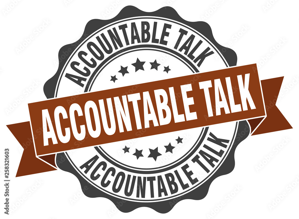 accountable talk stamp. sign. seal