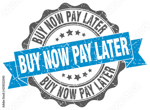 buy now pay later stamp. sign. seal