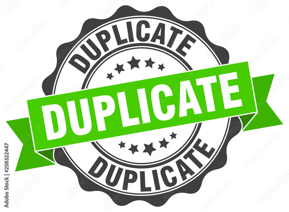 Obraz premium duplicate stamp. sign. seal