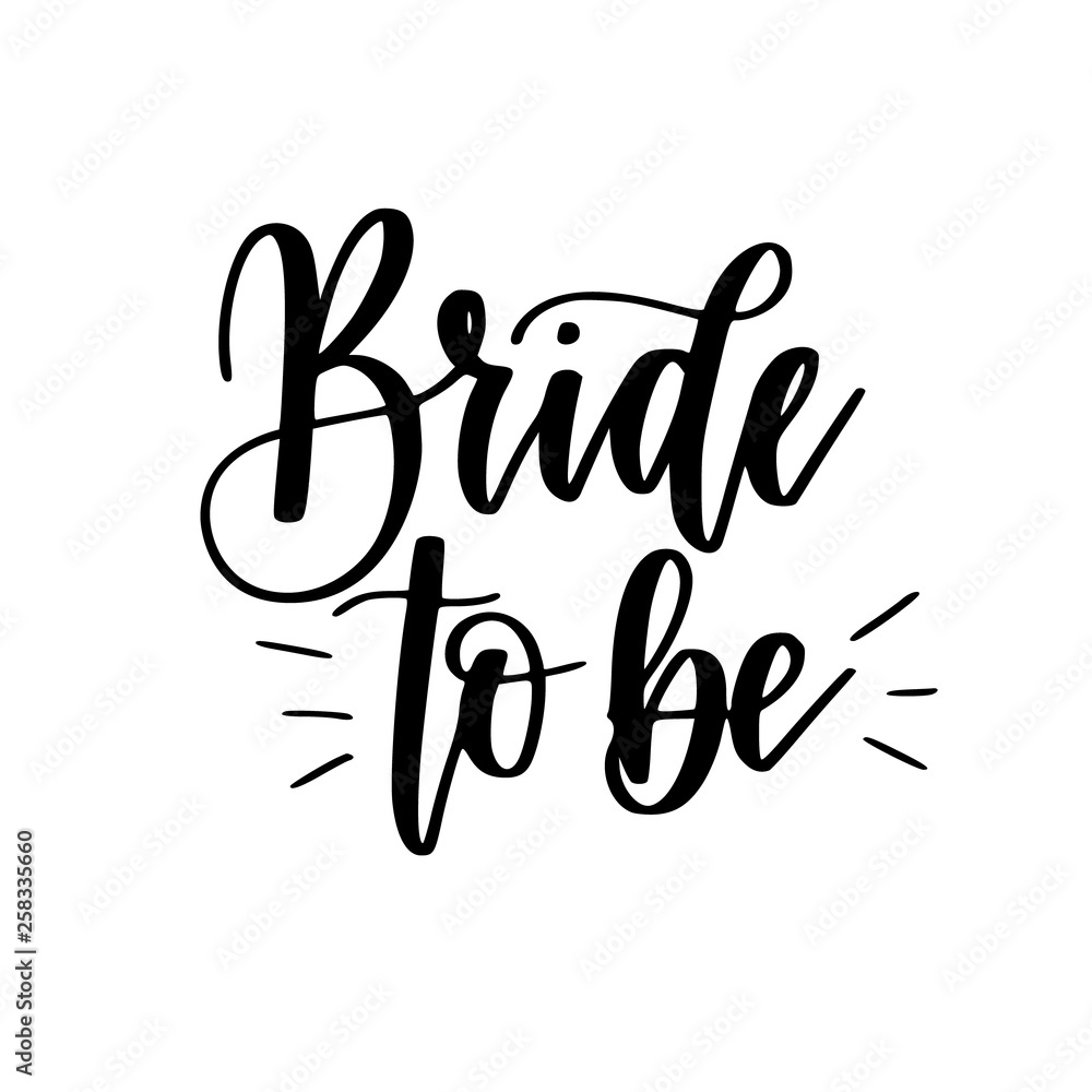 Bride to be bachelorette party vector calligraphy design Stock Vector