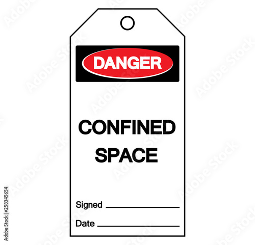 Danger Confined Space Tag Symbol Sign,Vector Illustration, Isolate On White Background Label. EPS10