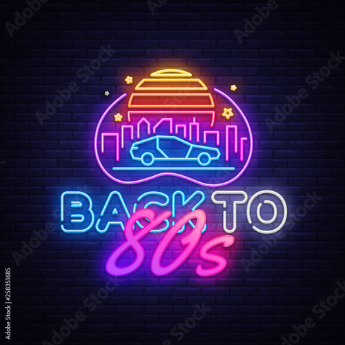 Back to the 80s neon sign vector. 80 s Retro style Design template neon sign, light banner, neon signboard, nightly bright advertising, light inscription. Vector illustration