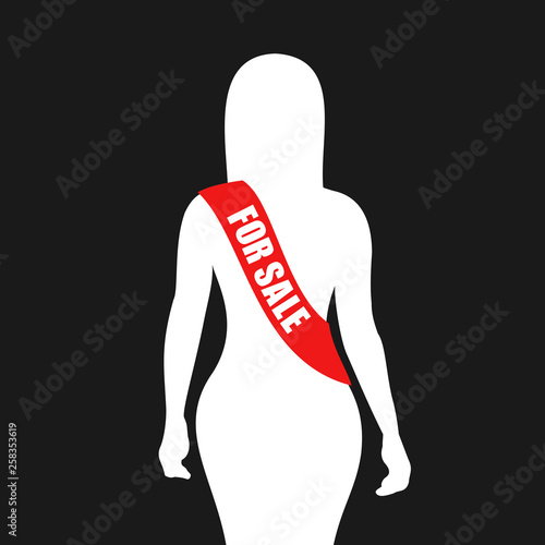 Beautiful sexy attractive woman and female is for sale - sex industry, prostitution, forced marriage and human trafficking. Vector illustration