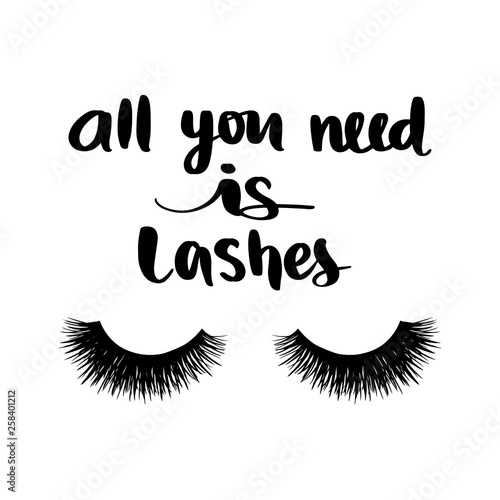 Hand sketched Lashes quote. Calligraphy phrase for beauty salon