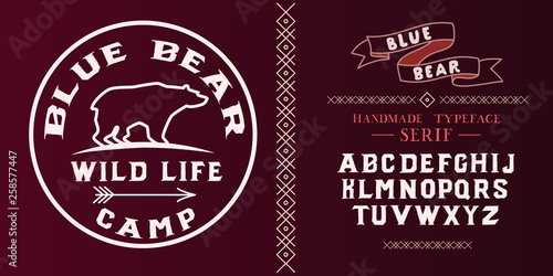 Blue Bear. Wild Life Camp logo and serif font. Original handmade typeface. Stylish font and logo to create prints and posters.