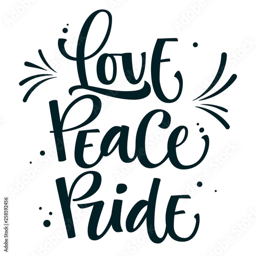 Gay Pride text Love Peace Pride with splash and dots decor
