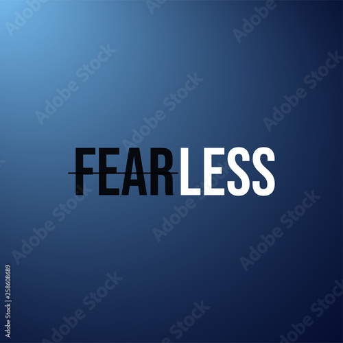fearless. Life quote with modern background vector
