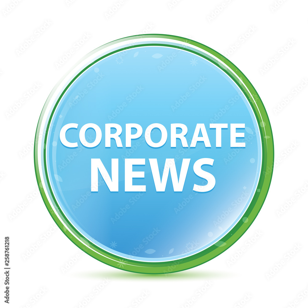 Corporate News natural aqua cyan blue round button Corporate News natural aqua cyan blue round button