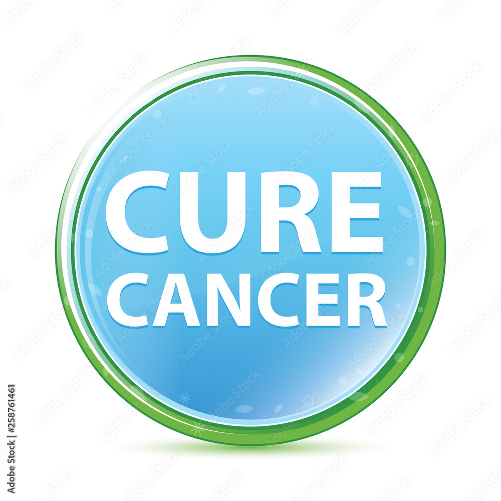 Cure Cancer natural aqua cyan blue round button Cure Cancer natural aqua cyan blue round button