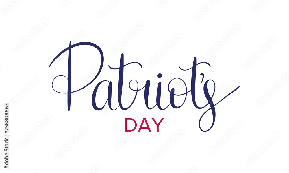 Patriot's Day. Poster with handwritten lettering. In the United States, annually held on the third Monday of April. Public holiday. Banner, greeting card and background. Vector illustration