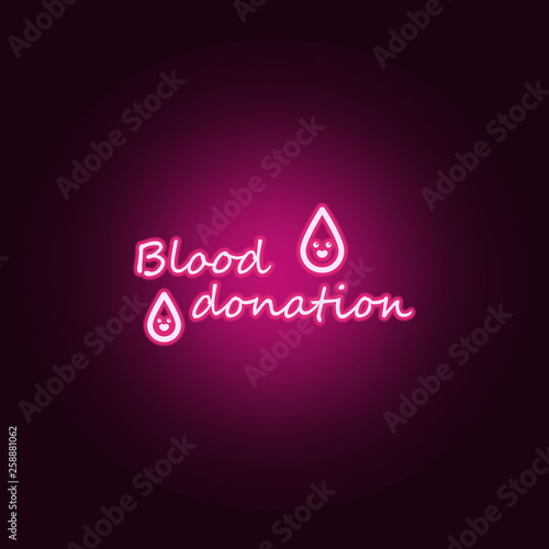 Blood donation neon icon. Elements of Blood donation set. Simple icon for websites, web design, mobile app, info graphics