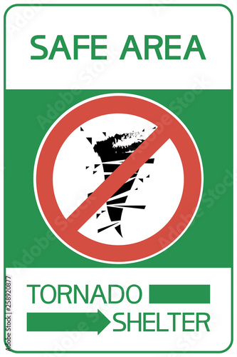 Safe area. Tornado shelter. A sign indicating a territory that is protected from a hazardous health and life   disaster.