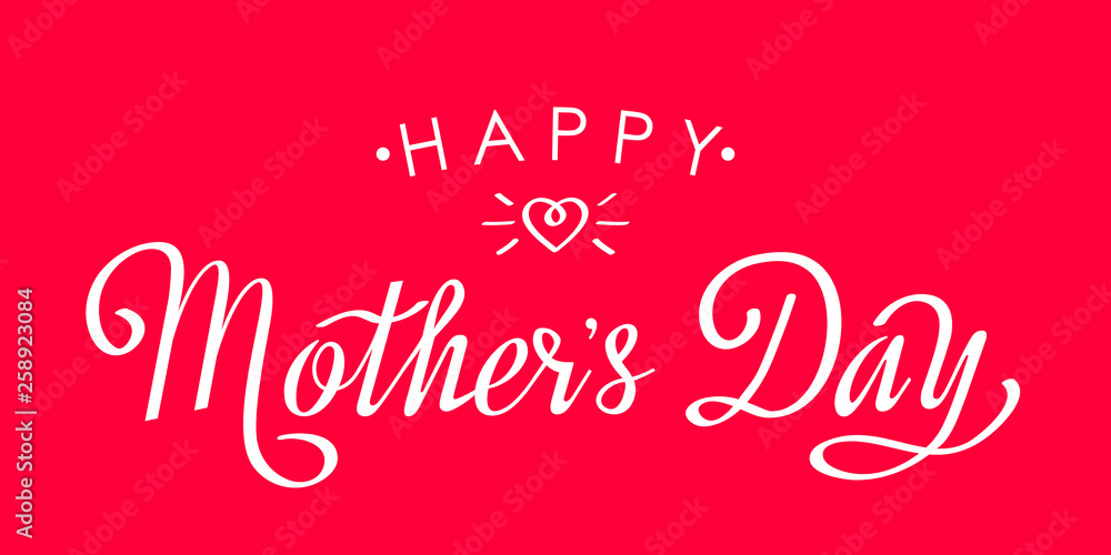 Handmade elegant inscription Happy Mother's Day on a pink background with a heart. flat vector Handmade elegant inscription Happy Mother's Day on a pink background with a heart. flat vector