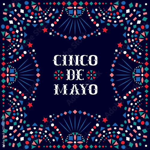 Cinco de mayo festive card with Mexican embroidery motif for border.