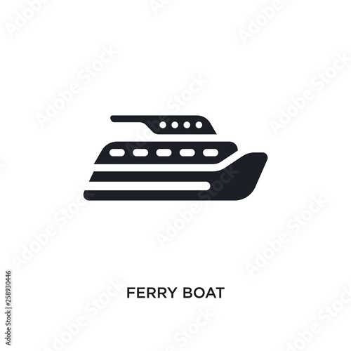 black ferry boat isolated vector icon. simple element illustration from transportation concept vector icons. ferry boat editable logo symbol design on white background. can be use for web and mobile