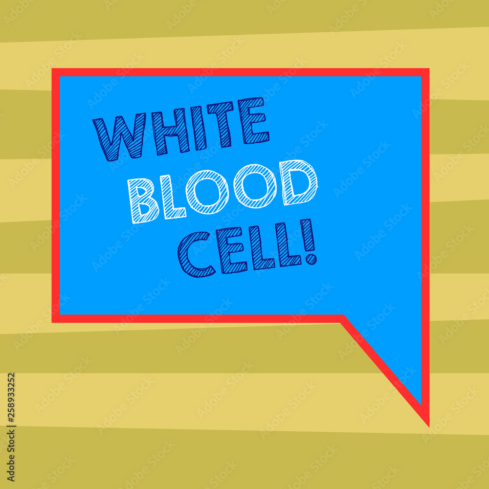 Text sign showing White Blood Cell. Business photo text Leucocytes in charge of protect body from infections Blank Rectangular Color Speech Bubble with Border photo Right Hand Text sign showing White Blood Cell. Business photo text Leucocytes in charge of protect body from infections Blank Rectangular Color Speech Bubble with Border photo Right Hand