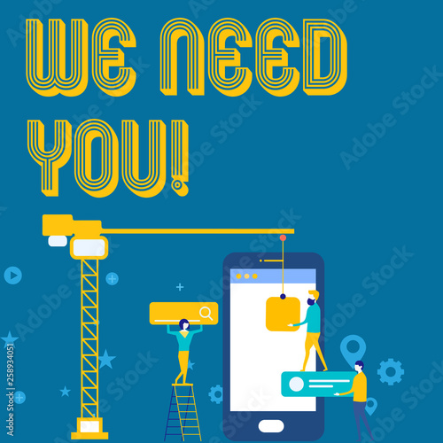 Word writing text We Need You. Business photo showcasing asking someone to work together for certain job or target Staff Working Together for Common Target Goal with SEO Process Icons