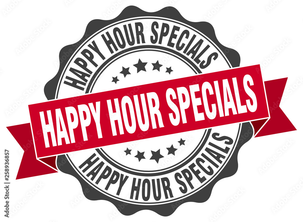 happy hour specials stamp. sign. seal happy hour specials stamp. sign. seal