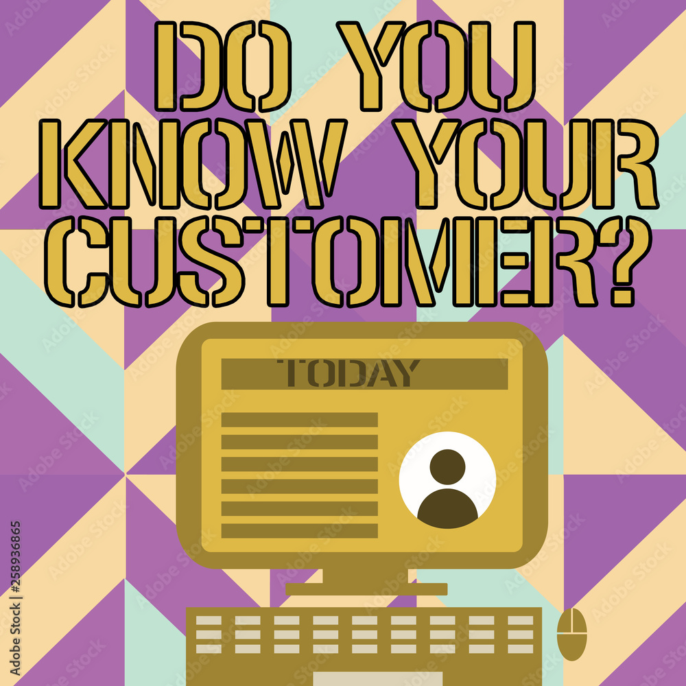 Handwriting text writing Do You Know Your Customer Question. Conceptual photo service identify clients with relevant information Desktop Computer Mounted on Stand with Online Profile Data on Monitor Handwriting text writing Do You Know Your Customer Question. Conceptual photo service identify clients with relevant information Desktop Computer Mounted on Stand with Online Profile Data on Monitor