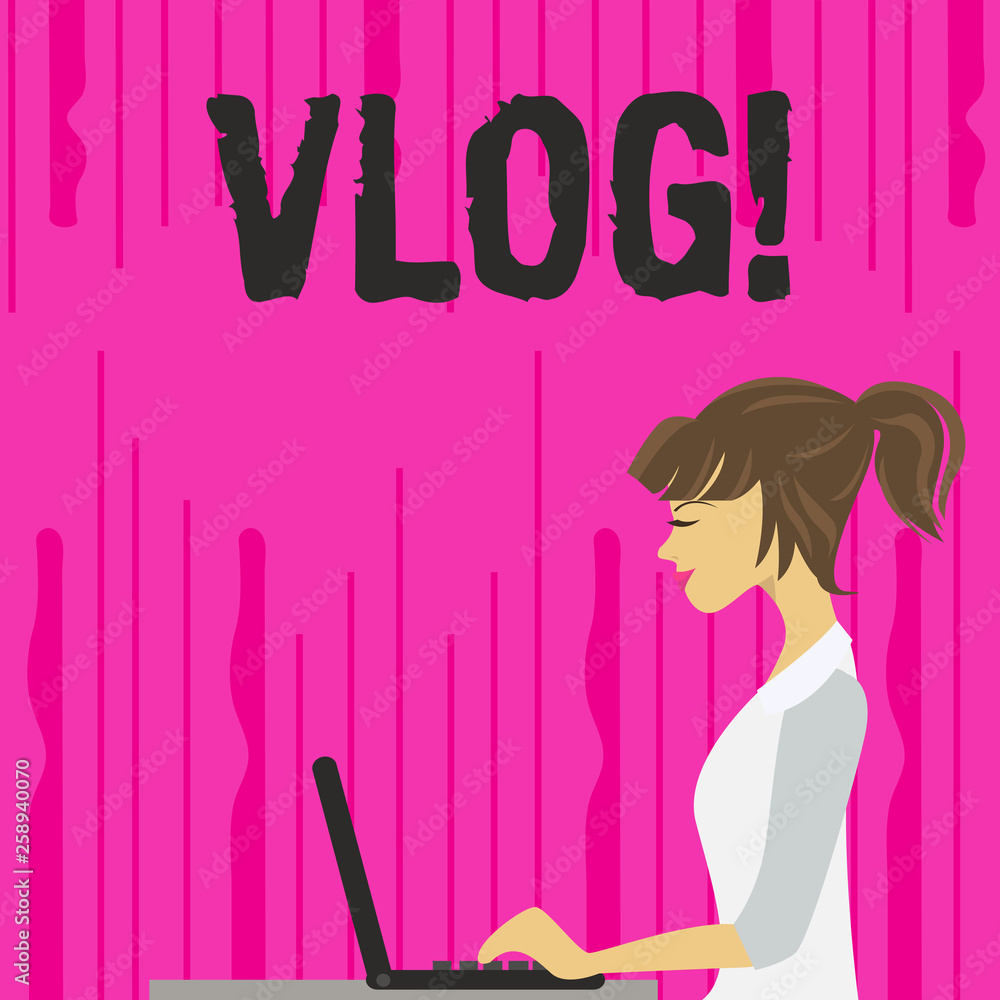 Text sign showing Vlog. Business photo text Entertaining multimedia self broadcasting news reporting stories photo of Young Busy Woman Sitting Side View and Working on her Laptop Text sign showing Vlog. Business photo text Entertaining multimedia self broadcasting news reporting stories photo of Young Busy Woman Sitting Side View and Working on her Laptop