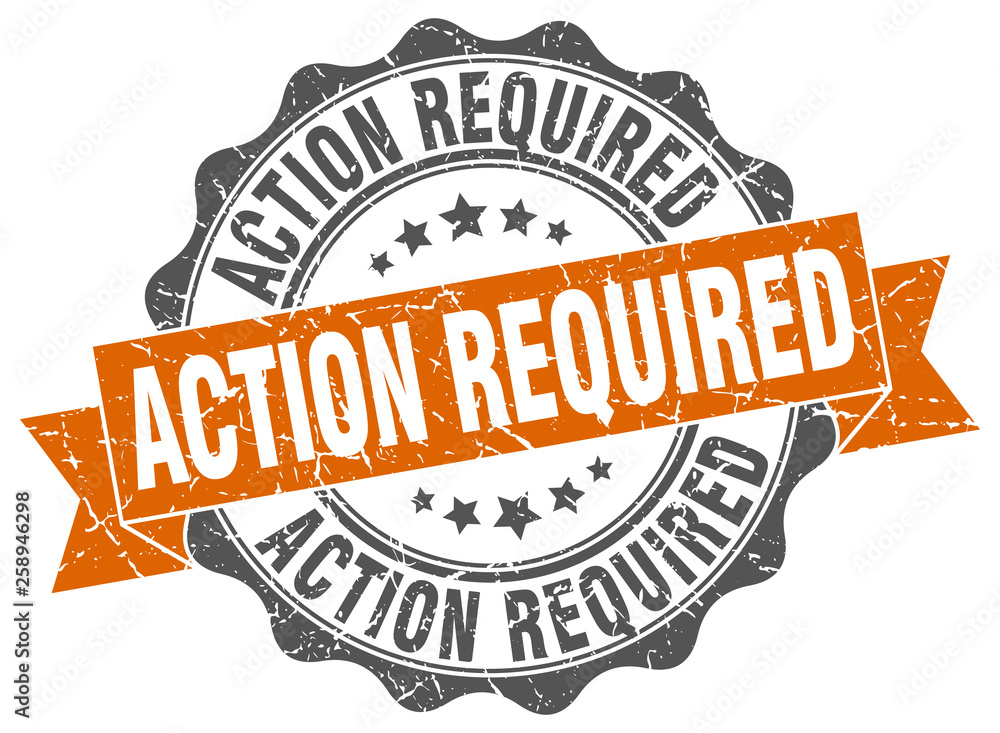 Obraz premium action required stamp. sign. seal