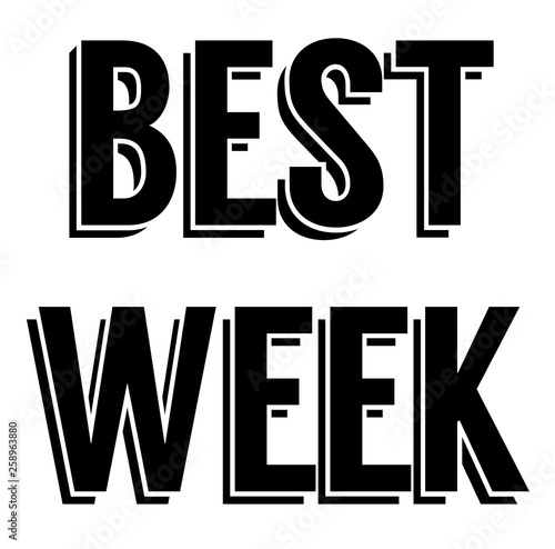BEST WEEK stamp on white