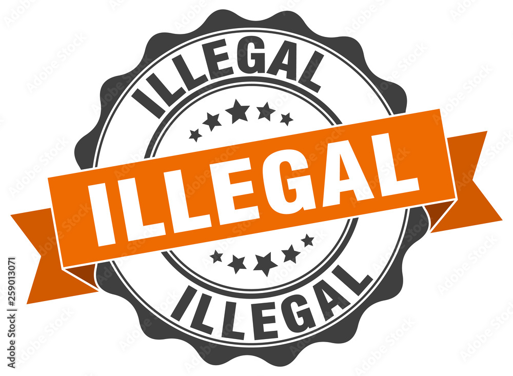 Fototapeta premium illegal stamp. sign. seal
