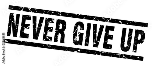 square grunge black never give up stamp