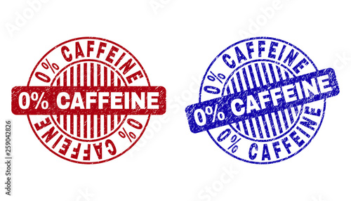 Grunge 0% CAFFEINE round stamp seals isolated on a white background. Round seals with grunge texture in red and blue colors. Vector rubber overlay of 0% CAFFEINE label inside circle form with stripes.