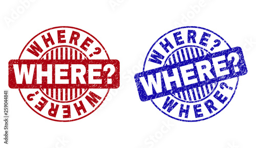 Bilde på lerret Grunge WHERE? round stamp seals isolated on a white background