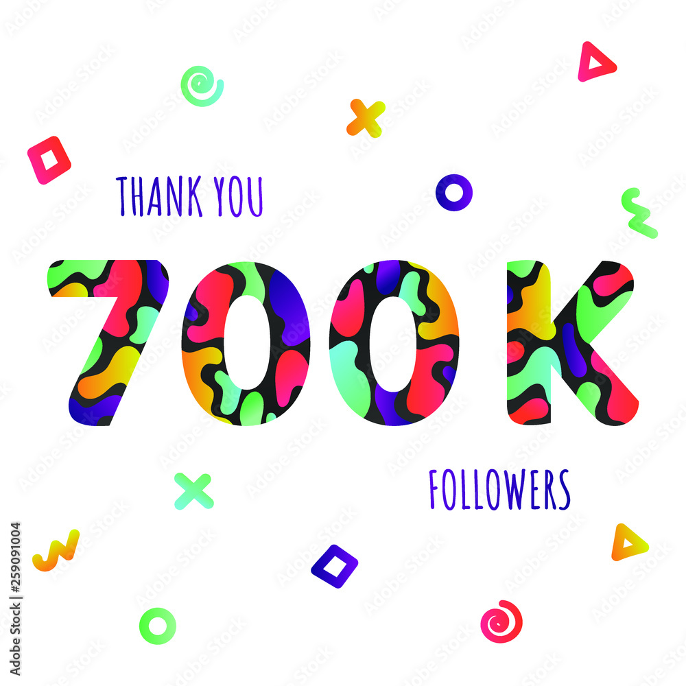 Thank you 700000 followers numbers postcard. Congratulating gradient flat style 700k thanks image vector illustration isolated on white background. Template for internet media and social network.