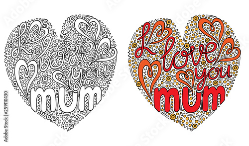 Vector colorful heart form with I love you mum text for coloring book