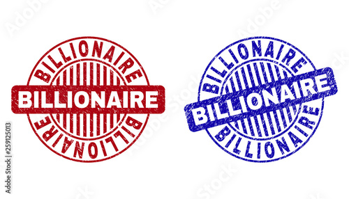 Grunge BILLIONAIRE round stamp seals isolated on a white background. Round seals with distress texture in red and blue colors.