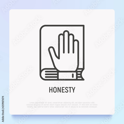 Honesty thin line icon. Oath: hand on bible or lawbook. Modern vector illustration.