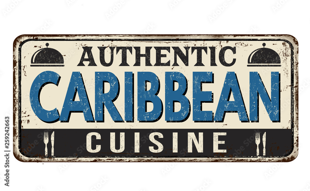 Obraz premium Authentic caribbean cuisine vintage rusty metal sign