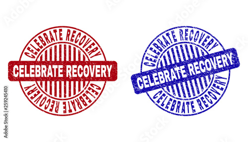 Grunge CELEBRATE RECOVERY round watermarks isolated on a white background. Round seals with grunge texture in red and blue colors.