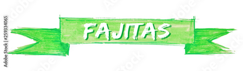 fajitas ribbon